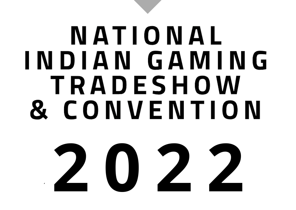 INDIAN GAMING TRADESHOW & CONVENTION 2022 !!!